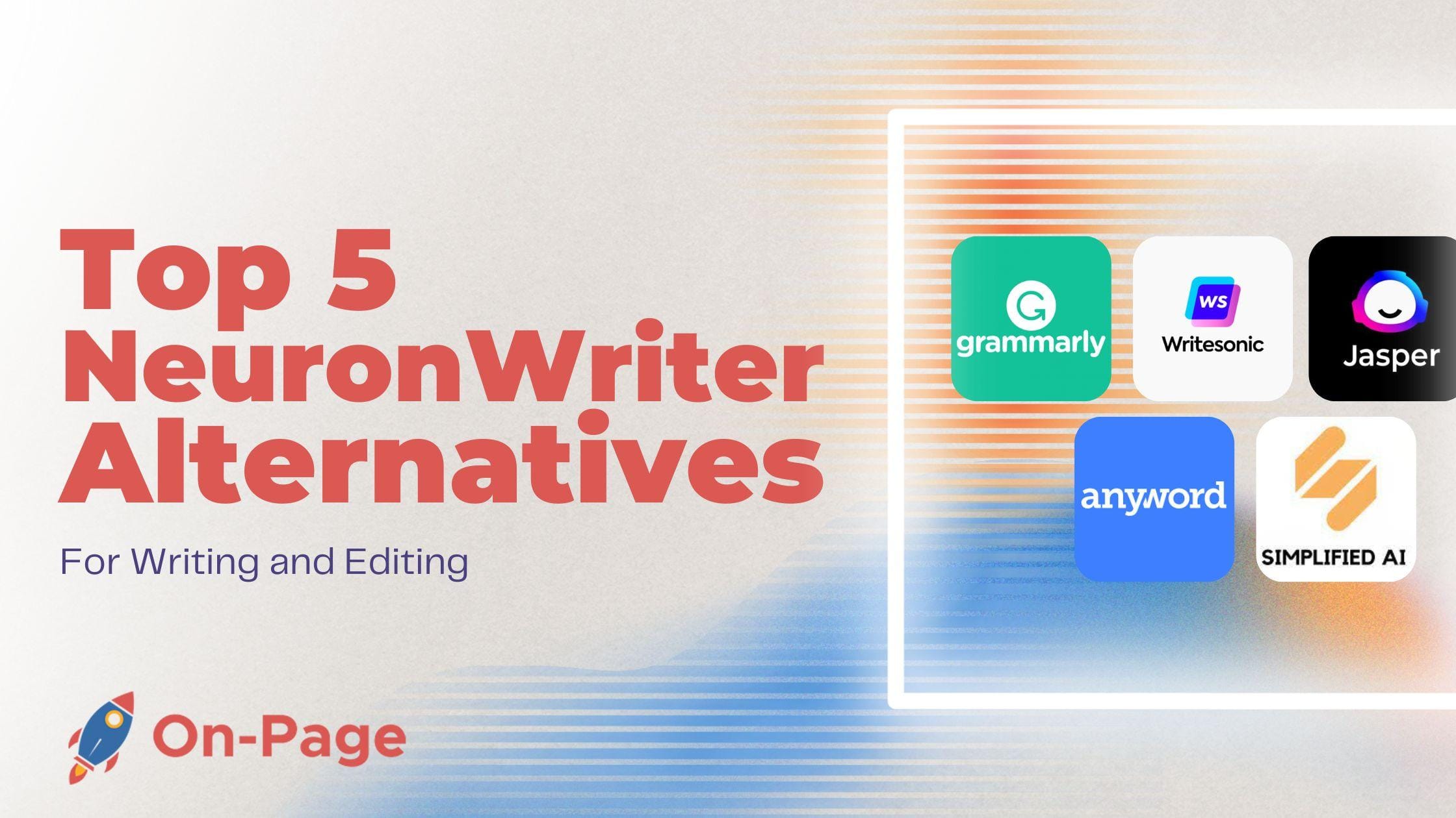 Neuronwriter Alternative: Top 5 Tools for Content Optimization