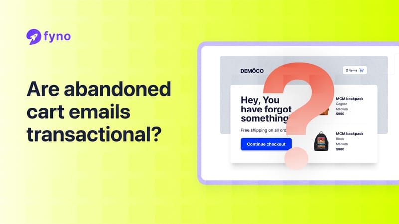 Are Abandoned Cart Emails Transactional
