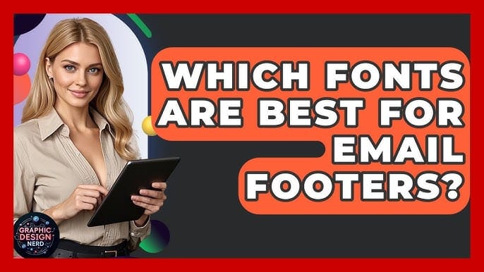 Best Email Font